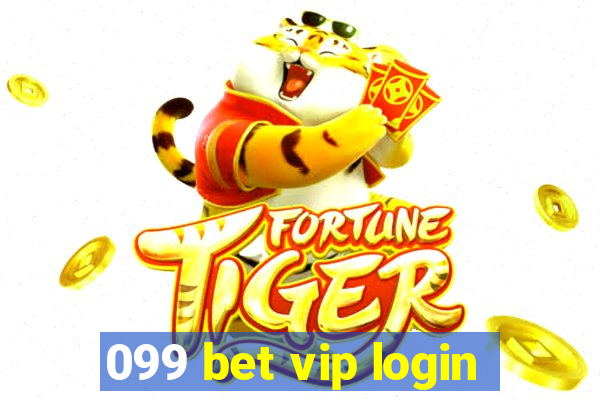 099 bet vip login